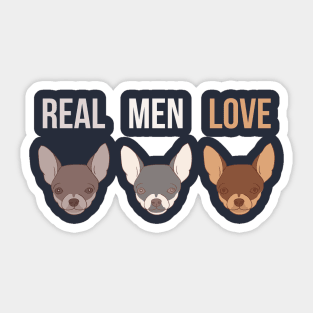 Real Men Love Chihuahua's - Puppy Dog Chi Face Sticker